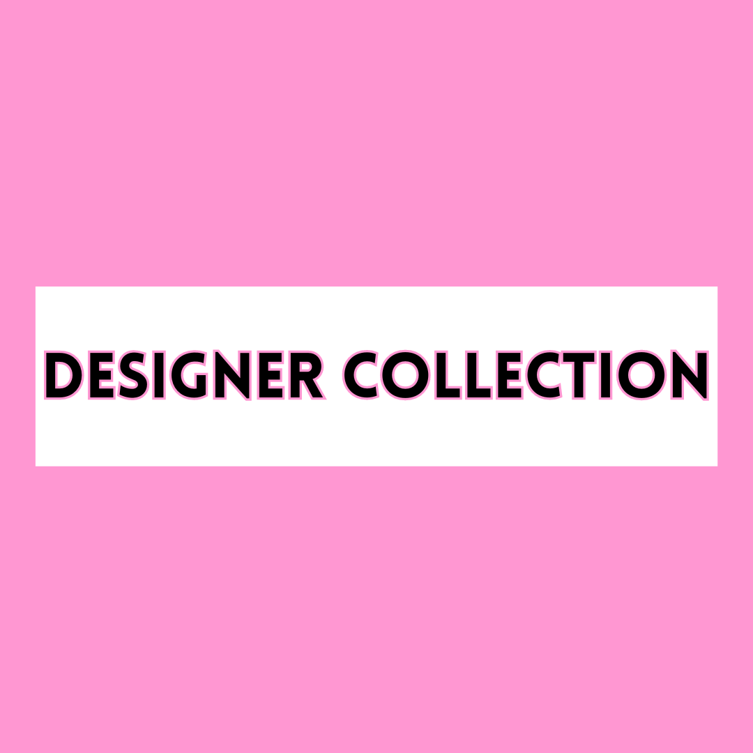 Designer Collection